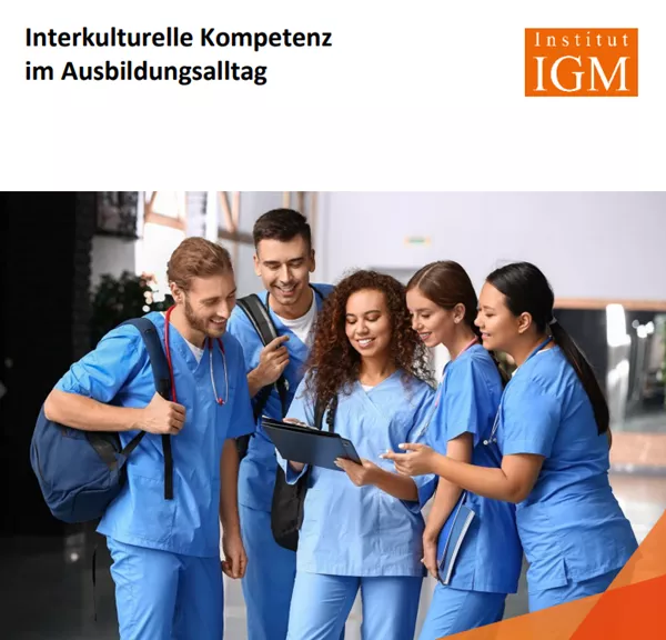 Interkulturelle Kompetenz in der Pflegeausbildung Institut IGM